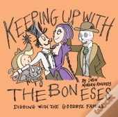 Keeping Up With The Boneses
