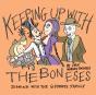 Keeping Up With The Boneses - Preview