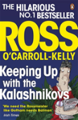 Keeping Up With The Kalashnikovs