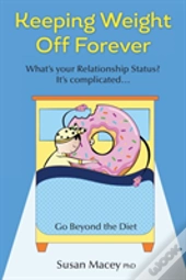 Keeping Weight Off Forever