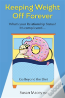 Keeping Weight Off Forever
