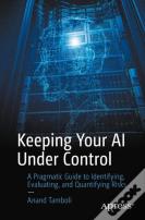 Keeping Your Ai Under Control
