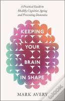 Keeping Your Brain In Shape