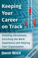 Keeping Your Career On Track