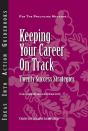 Keeping Your Career On Track: - Preview