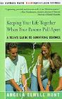 Keeping Your Life Together When Your Parents Pull Apart - Preview