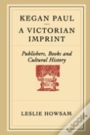 Kegan Paul - A Victorian Imprint