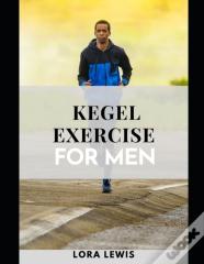 Kegel Exercise For Men