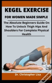Capa do artigo Kegel Exercise For Women Made Simple