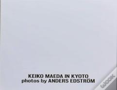 Keiko Maeda In Kyoto