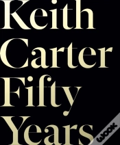 Capa do artigo Keith Carter: Fifty Years