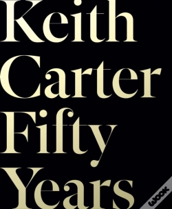 Capa do artigo Keith Carter: Fifty Years