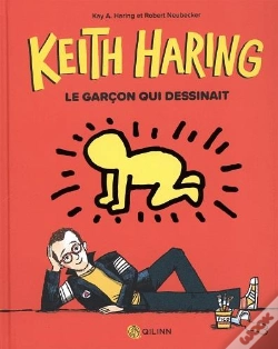 Capa do artigo Keith Haring ; Le Garcon Qui Dessinait