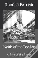 Keith Of The Border
