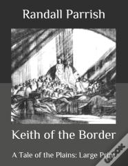 Keith Of The Border