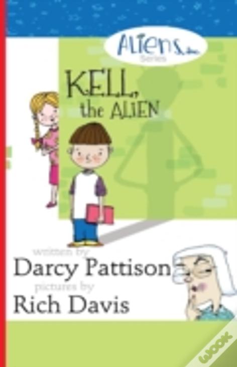 Kell, The Alien