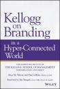 Kellogg On Branding In A Hyper-Connected World - Preview