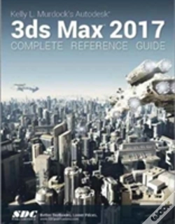 Capa do artigo Kelly L. Murdock'S Autodesk 3ds Max 2017 Complete Reference Guide