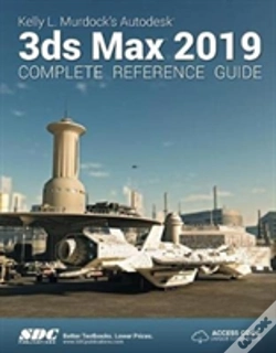 Capa do artigo Kelly L. Murdock'S Autodesk 3ds Max 2019 Complete Reference Guide