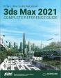Kelly L. Murdock'S Autodesk 3ds Max 2021 Complete Reference Guide - Preview
