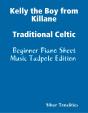 Kelly The Boy From Killane Traditional Celtic - Beginner Piano Sheet Music Tadpole Edition - Preview