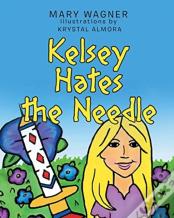 Kelsey Hates The Needle