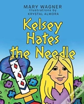 Kelsey Hates The Needle