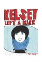 Kelsey Left A Mark - Preview