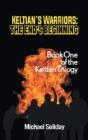 Keltian'S Warriors: The End'S Beginning - Book One Of The Keltian Trilogy - Preview