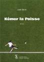 Kemer La Poisse - Preview