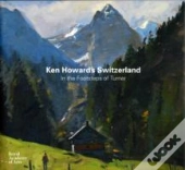 Ken Howard'S Switzerland