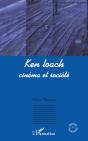 Ken Loach ; Cinéma Et Société - Preview