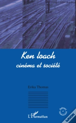 Capa do artigo Ken Loach ; Cinéma Et Société