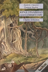 Kena Upanishad And Commentary