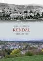 Kendal Through Time - Preview