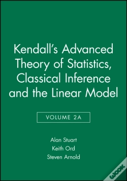 Capa do artigo Kendall'S Advanced Theory Of Statistics, Classical Inference And The Linear Model