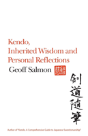 Kendo, Inherited Wisdom And Personal Reflections - Preview
