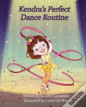 Kendra'S Perfect Dance Routine