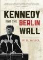 Kennedy And The Berlin Wall - Preview