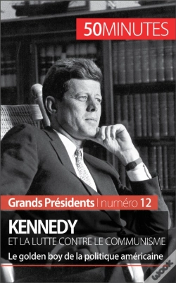 Capa do artigo Kennedy Et La Lutte Contre Le Communisme