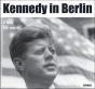 Kennedy In Berlin - Preview