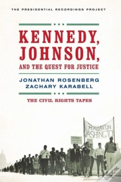 Capa do artigo Kennedy, Johnson, And The Quest For Justice