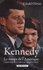 Kennedy, Le Temps De L'Amérique ; Comment John Et Jackie Ont Changé Le Monde - Preview
