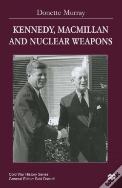 Capa do artigo Kennedy, Macmillan And Nuclear Weapons