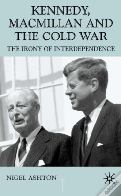 Capa do artigo Kennedy, Macmillan And The Cold War