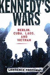 Kennedy'S Wars