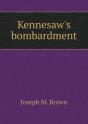 Kennesaw'S Bombardment - Preview