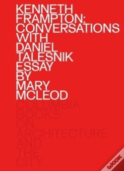 Capa do artigo Kenneth Frampton: Conversations With Daniel Talesnik