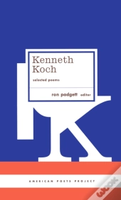 Kenneth Koch: Selected Poems