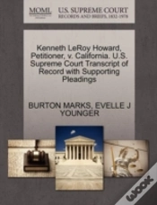 Capa do artigo Kenneth Leroy Howard, Petitioner, V. California. U.S. Supreme Court Transcript Of Record With Supporting Pleadings